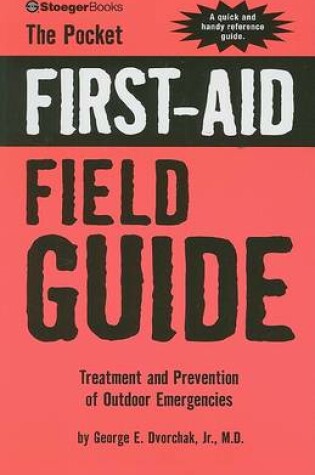 Cover of The Pocket First-Aid Field Guide