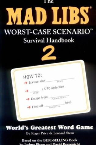 Cover of Mad Libs Worst-Case Scenario Survival Handbook 2
