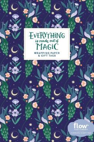 Cover of Everything Is Made Out of Magic Wrapping Paper and Gift Tags