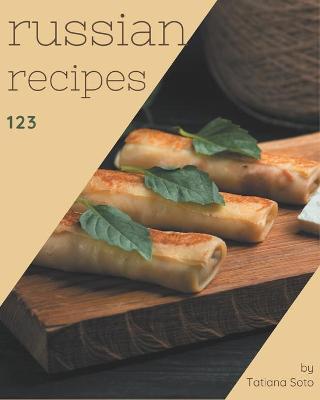 Cover of 123 Russian Recipes