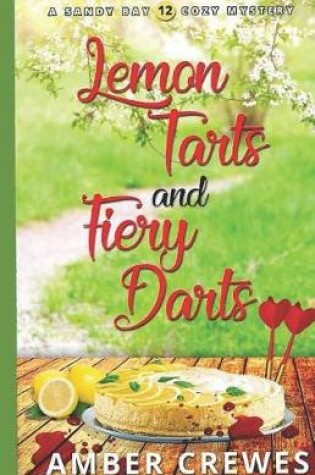 Cover of Lemon Tarts and Fiery Darts