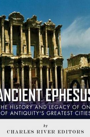 Cover of Ancient Ephesus