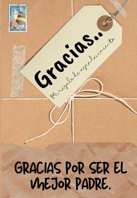 Book cover for Gracias por ser el mejor padre