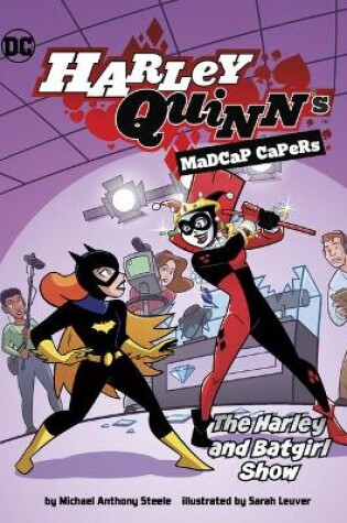 Cover of The Harley and Batgirl Show