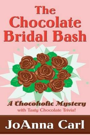 Cover of The Chocolate Bridal Bash