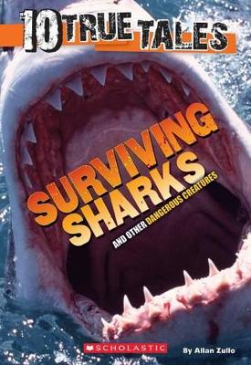Cover of Surviving Sharks (10 True Tales)
