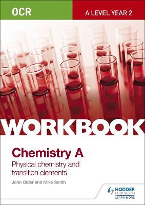 Book cover for OCR A-Level Year 2 Chemistry A Workbook: Physical chemistry and transition elements