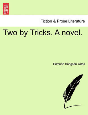 Book cover for Two by Tricks. a Novel.