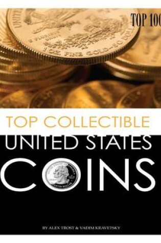 Cover of Top Collectible United States Coins