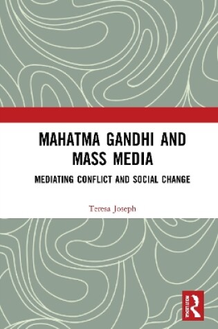 Cover of Mahatma Gandhi and Mass Media
