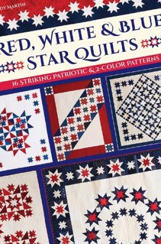 Cover of Red, White & Blue Star Quilts