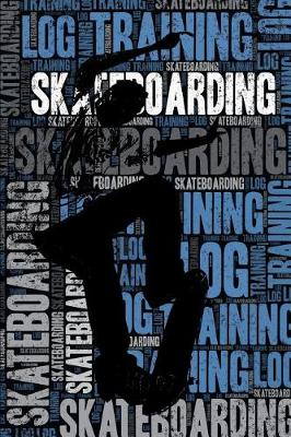 Book cover for Skateboarding Training Log and Diary