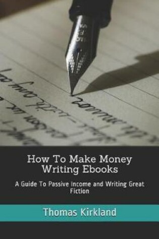 Cover of How To Make Money Writing Ebooks