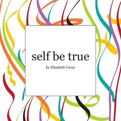 Book cover for self be true