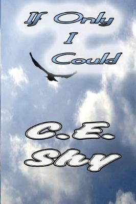 Book cover for If Only I Could ...