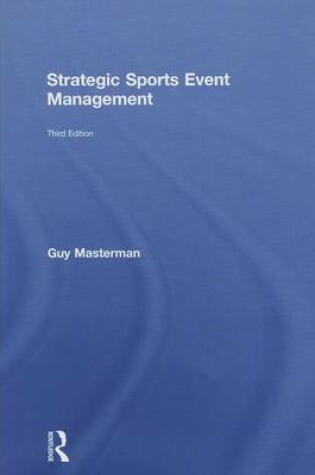 Cover of Strategic Sports Event Management: Third Edition