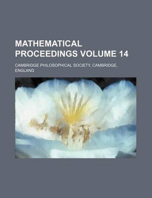 Book cover for Mathematical Proceedings Volume 14