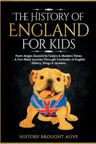Cover of The History of England for Kids