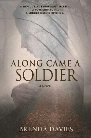 Cover of Along Came A Soldier