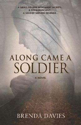 Book cover for Along Came A Soldier