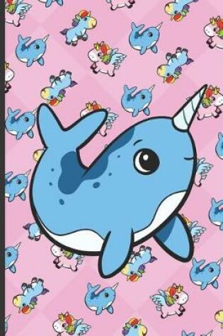 Cover of Narwhal and Unicorns Notebook