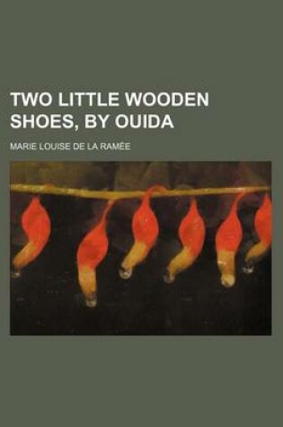 Cover of Two Little Wooden Shoes, by Ouida