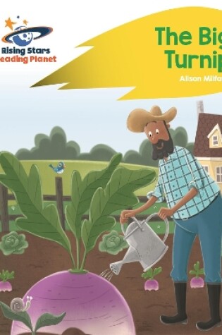 Cover of Reading Planet - The Big Turnip - Yellow: Rocket Phonics