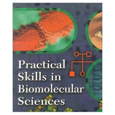 Book cover for Biology with                                                          Practical Skills in Biomolecular Sciences