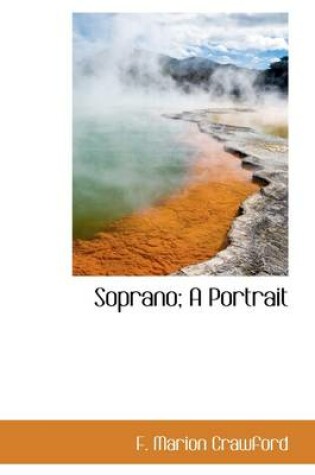 Cover of Soprano; A Portrait