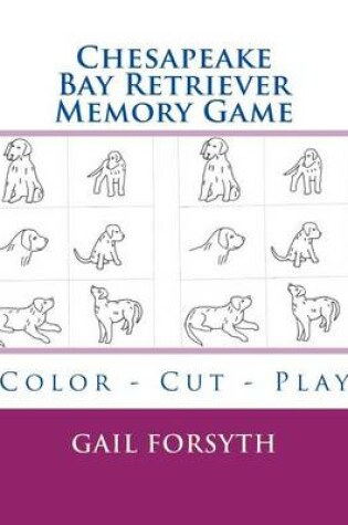 Cover of Chesapeake Bay Retriever Memory Game