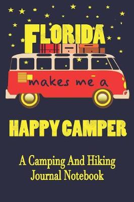 Book cover for Florida Makes Me A Happy Camper