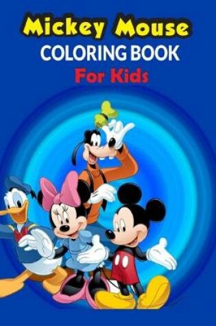 Cover of Mickey Mouse Coloring Book For Kids.
