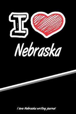 Book cover for I Love Nebraska Writing Journal