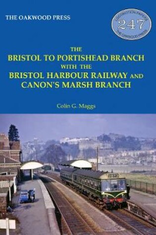 Cover of The Bristol to Portishead Branch