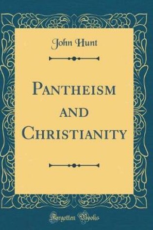 Cover of Pantheism and Christianity (Classic Reprint)