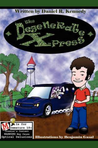 Cover of The Degenerate X-press