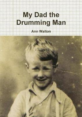 Book cover for My Dad the Drumming Man