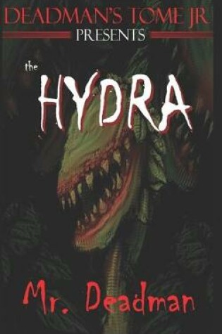 Cover of Deadman's Tome Jr The Hydra