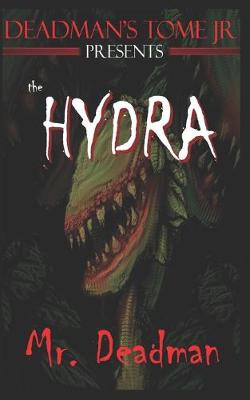 Cover of Deadman's Tome Jr The Hydra