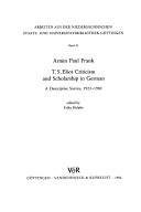 Book cover for T.S.Eliot Criticism and Scholarship in German