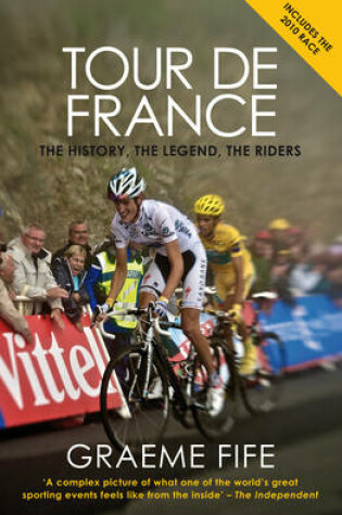 Cover of Tour de FranceThe History, The Legend, The Riders