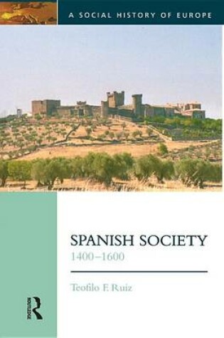 Cover of Spanish Society, 1400-1600