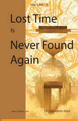 Book cover for Lost Time Is Never Found Again