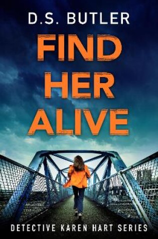 Cover of Find Her Alive