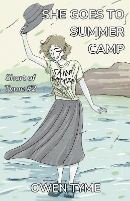 Cover of She Goes to Summer Camp