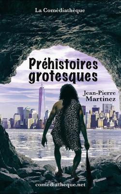 Book cover for Préhistoires grotesques