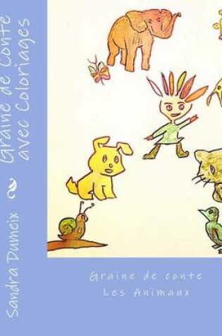 Cover of Graine de Conte Avec Coloriages