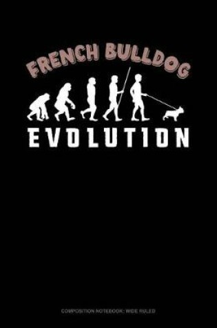 Cover of French Bulldog Evolution