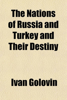 Book cover for The Nations of Russia and Turkey and Their Destiny