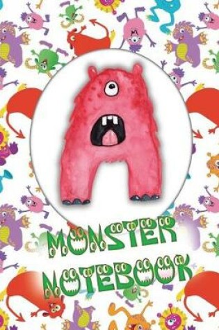 Cover of A Monster Notebook